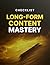 LONG FORM CONTENT MASTERY: CONTENT CREATION