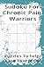 Sudoku For Chronic Pain Warriors: Puzzles To Help Ease Your Mind