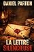 La Lettre Silencieuse: Un thriller américain haletant (French Edition)