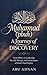 Muhammad (PBUH) A Journey of Discovery: From Silence to Leadership, The Life, Message, and Lasting Impact of Islam’s Final Prophet