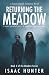 Returning the Meadow: A Supernatural Paranormal Suspense Thriller (Book 2 the Meadow Series Trilogy)