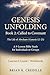 Genesis Unfolding: Book 2 - Called to Covenant: Learner’s Guide / Workbook: The Life of Abraham (Genesis 12–25)