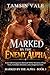 Marked by the Enemy Alpha: A Dark MM Omegaverse Werewolf Shifter Romance of Rival Packs, Forbidden Attraction, and a Dangerous Claim (Marked by the ... Romance of Fated Mates and Pack Power)