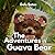The Adventures of Guava Bear by Gale Bates