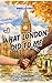 What London Did To Me: One Girl, One Huge Temptation She Was Never Meant To Taste