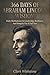 366 Days Of Abraham Lincoln Wisdom: Daily Meditations On Leadership, Resilience, And Integrity For A Full Year