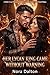 HER LYCAN KING CAME WITHOUT WARNING: A Dark Court Paranormal Werewolf Romance with Fated Mates