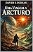 UMA VIAGEM A ARCTURUS (Portuguese Edition)