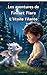 Les aventures de Finn et Flare : L’étoile filante: Livre pour enfants magique sur l’amitié et l’aventure (4–7 ans) (French Edition)
