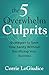 The 5 Overwhelm Culprits: Strategies to Save Your Sanity Without Sacrificing Your Success
