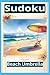 Sudoku Beach Umbrella: Puzzles , Sudoku, Stress Relieve, Games, Vacation, Sudoku 2026, 2027, Numbers Game, Sudoku easy.