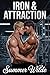 Iron and Attraction: Hot gay gymn romance
