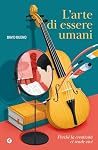 L'arte di essere ...