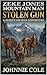 Zeke Jones: Mountain Man: Stolen Gun: A Mountain Man Adventure