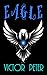 EAGLE: The Hope We Keep, The Price We Pay (The Birdcage Books)