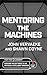 Mentoring the Machines: Alignment - Part 4: Surviving the Deep Impact of an Artificially Intelligent Tomorrow