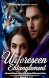 Unforeseen Entang...