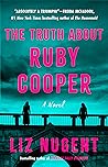The Truth About Ruby Cooper by Liz Nugent