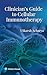 Clinician's Guide to Cellular Immunotherapy: eBook without Multimedia