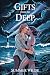 Gifts from the Deep: Slow B...