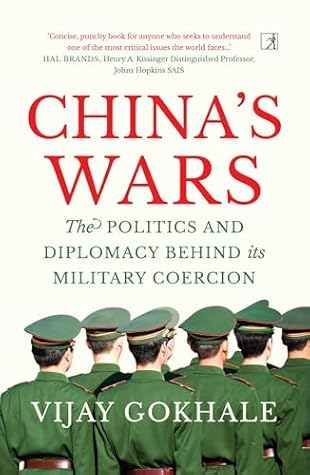 China's Wars: The Politics and Diplomacy Behind its Military Coercion