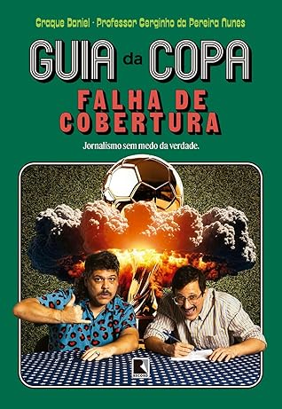 Guia da Copa Falha de Cobertura (Portuguese Edition)