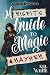 A Misfit's Guide to Magic and Mayhem: A Darkly Funny Australian YA Magic Academy Fantasy (L'Acadamagie Book 1)