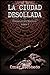 La Ciudad Desollada: Crónicas del Mictlán Libro I (Spanish Edition)