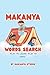 Makanya Word Search: The Ultimate Word Search Adventure for Kids: 36 Large Print Puzzles with Complete Solutions | Fun Learning Activity Book for Home and Travel.