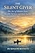 The Silent Giver: The Art of Hidden Love, Humble Service, and Quiet Sacrifice