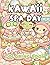 Kawaii Spa Day Coloring Book: 40 Images | 8.5x11 | Cute & Comfy with Skincare, Baths, Candles, and Relaxing Vibes | Mindful Coloring and Stress Relief ... and Seniors (CuterThanLife Coloring Books)