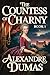 The Countess of Charny: Book 1: A New Translation