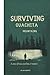 SURVIVING OUACHITA MOUNTAINS: A Story of Man, Machine, & Instinct