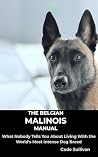 The Belgian Malin...