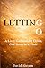 Letting Go:: A Liver/Gallbl...