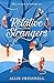 Relative Strangers: A British Family Story