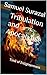 Tribulation and Apocalypse: Time of Enlightenment (English books from Samuel)