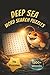 Deep Sea Word Search Puzzles: 70 Themed Puzzles and Fun Facts with Easy to Read Print about the Ocean, Sea Creatures, Mysterious Depths, and More | ... Great for Vacations, Holidays, and Free Times