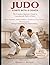 JUDO START WITH A COACH: The Complete Beginner's Guide to Learning Judo Safely at Home , Master Breakfalls, Build Confidence, and Discover Your ... Style Through Simple Step-by-Step Coaching