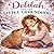Delilah and the Little Groundhog: An Adorable Winter Picture Book About Friendship, Kindness, and Letting Go