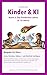 Kinder & KI: Band 2: Die Entdecker-Jahre (6-10 Jahre) (German Edition)