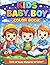 Cute Baby Boy Coloring Book for Kids: Fun and Simple Coloring Activities for Early Learners