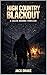 High Country Blackout: A Ca...