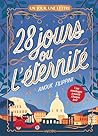 28 jours ou l'éte...