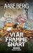 Vi är framme snart : dagbok