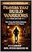 Prayers That Build Warriors: How Young Men Defeat Darkness and Discover Their Purpose