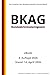 Bundeskriminalamtgesetz - BKAG, 4. Auflage 2026: Die Gesetze der Bundesrepublik Deutschland (German Edition)