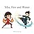 Mia, Fire and Water (Mia and the Stars)
