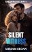Silent Witness: A Christian...