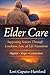 Elder Care: Supporting Seniors Through Loneliness, Loss, and Life Transitions